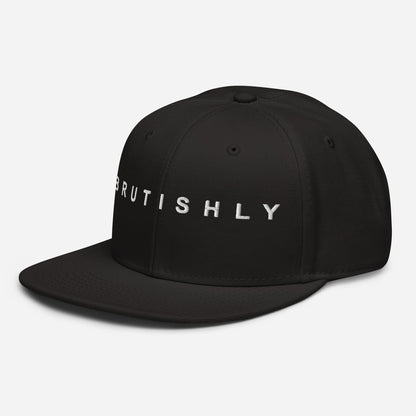 Brutishly Snapback Hat