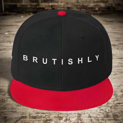 Brutishly Snapback Hat